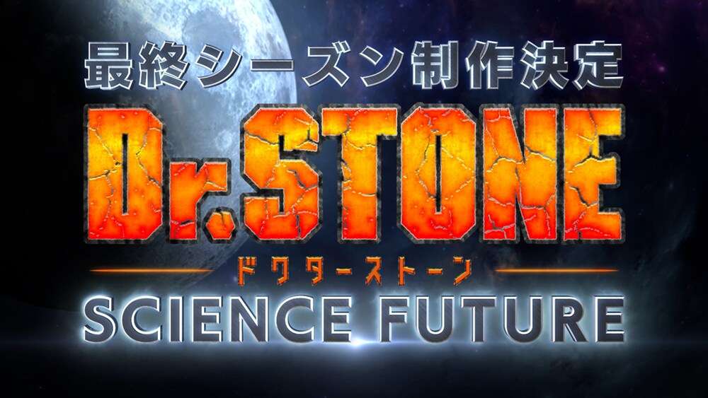 Dr. Stone: Science Future Final season season 4 otaku mantra