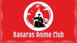 Banaras Anime Club Otaku Mantra