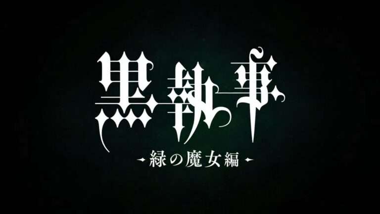 Black Butler: Emerald Witch Arc Kuroshitsuji: Midori no Majo-hen anime news otaku mantra