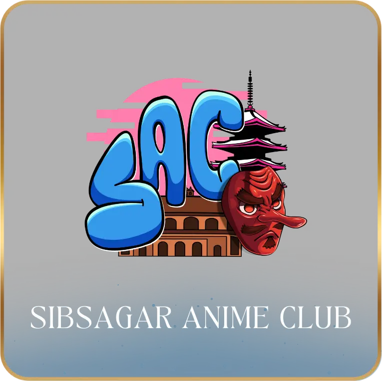 Sibsagar Anime Club