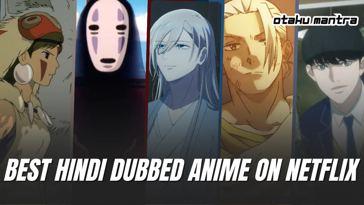 BEst Hindi Dubbed anime on Netflix A complete guide for beginners to enjoy anime in hindi on netflix
