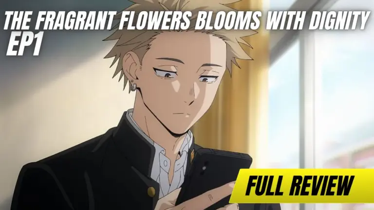 Fragrant Flower Blooms With Dignity/Kaoru Hana wa Rin to Saku Episode 1 review