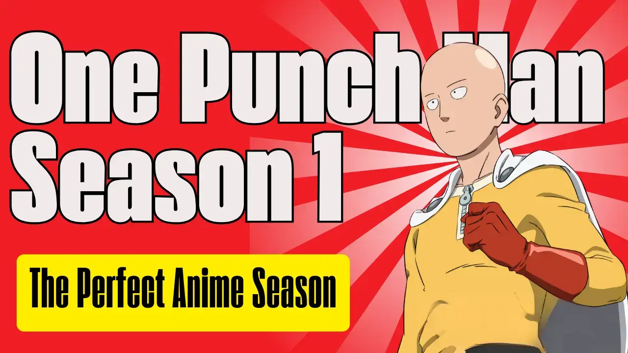 One Punch Man Season 1 OPM Season 1 animation Best anime seasons One Punch Man legendary Madhouse One Punch Man
