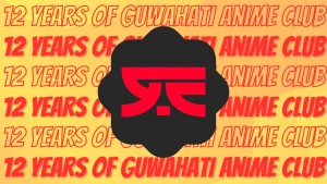 Guwahati Anime Club