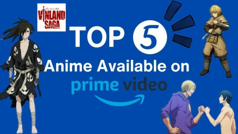 Top 5 Anime Available On Amazon Prime Video